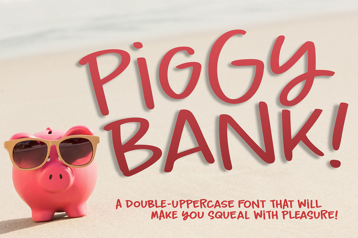 Piggy Bank: casual handwriting font!