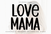 Love MAMA, a Sans Serif Font by FreshTypeINK (Thumbnail 1 of 7)