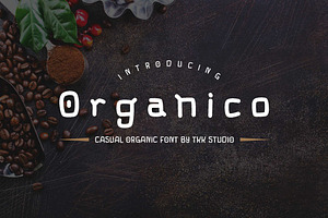 Organico - Sans Serif Font