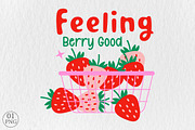 Feeling Berry Good Strawberry PNG, an Illustration by Libby Wishes (Thumbnail 1 of 5)