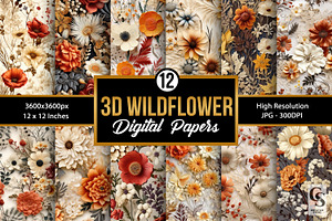 3D Wild Boho Flowers Digital Papers