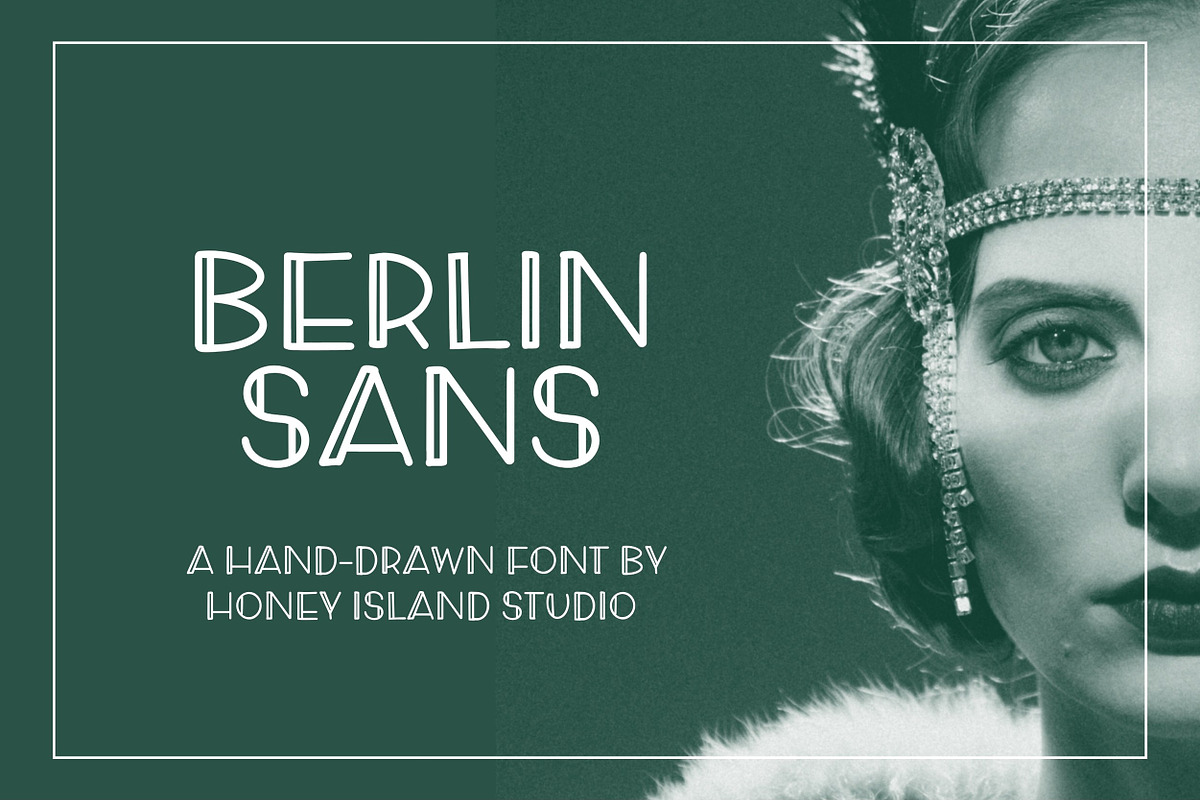 Art Deco Hand Drawn Font Berlin Sans, a Font by Honey Island Studio (Photo 11 of 11)