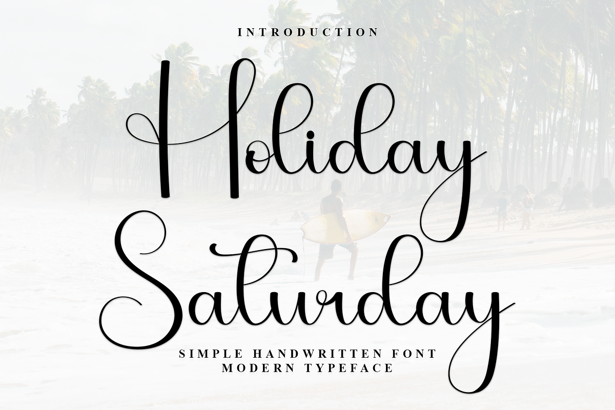 Holiday Saturday, a Handwritten Font by InermediaSTUDIO (Photo 1 of 7)
