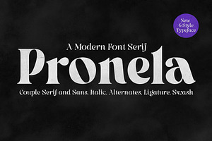 Pronela (Serif Family Typeface), a Font by Fontastic