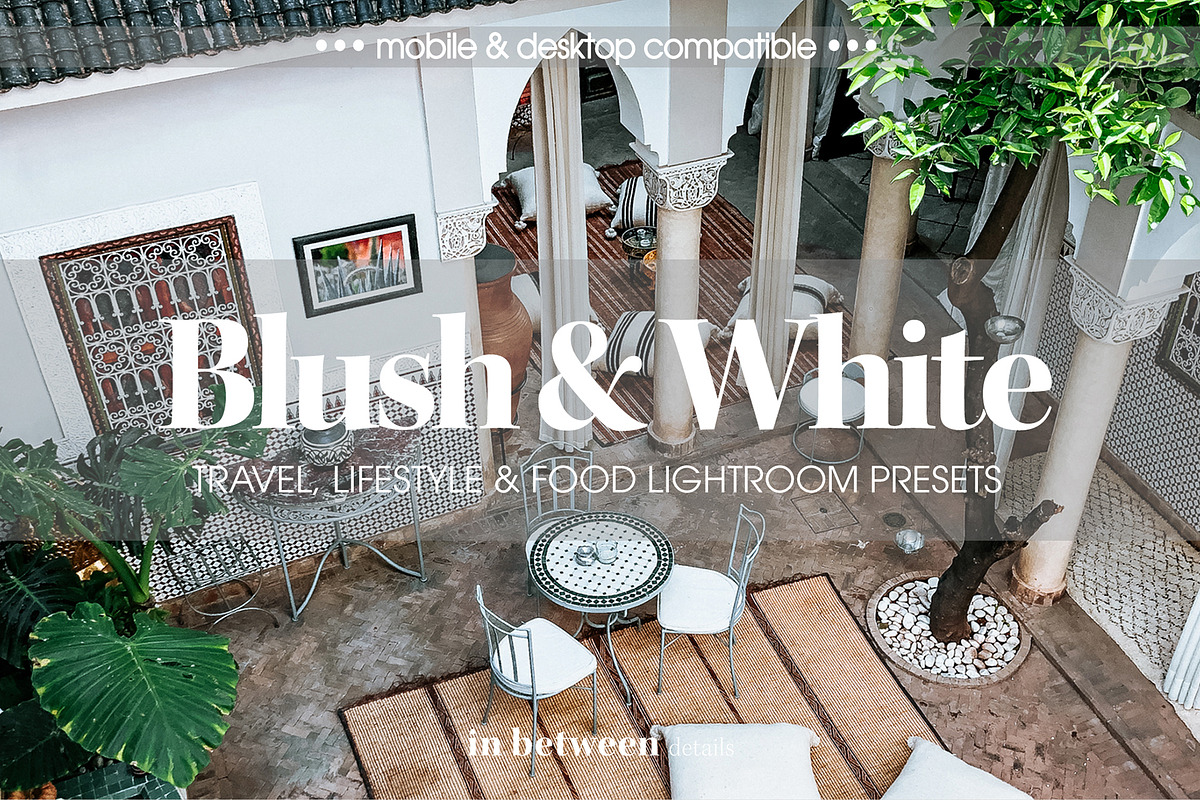 Blush & White Lightroom Presets
