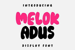 MELOK ADUS - Display Font