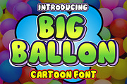 Big Ballon - Cartoon Font, a Serif Font by Fourteen Letter (Thumbnail 1 of 8)