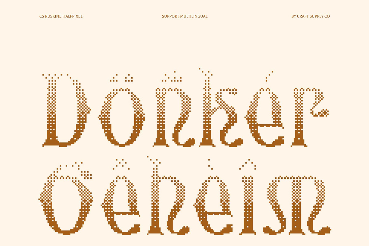 CS Ruskine Halfpixel, a Blackletter Font by Craft Supply Co. (Photo 7 of 8)