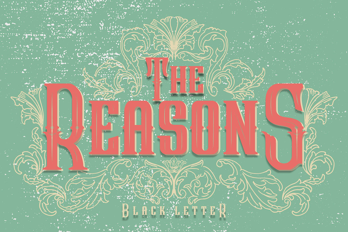 The Reasons Blackletter + Bonus