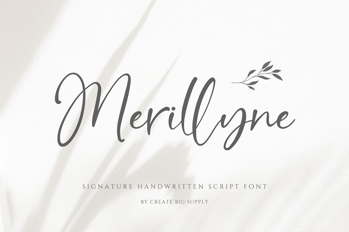 Merillyne Signature - Natural Script, a Handwritten Font by CreateBigSupply (Photo 1 of 9)
