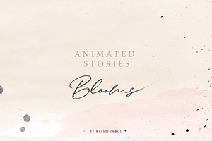 Animated Stories Blooms