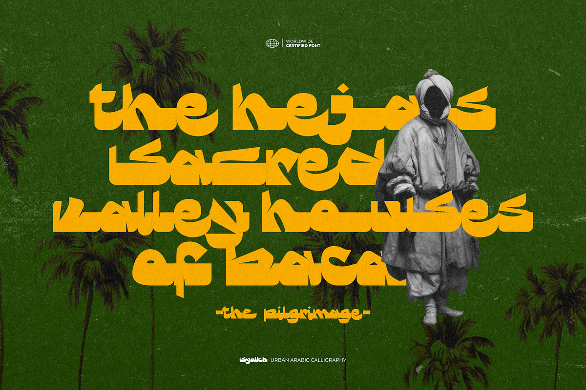 Syaikh - Urban Arabic Calligraphy, a Symbol Font by ikiiko (Photo 4 of 7)
