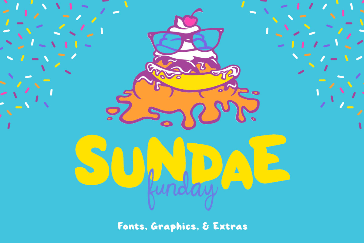 Sundae Funday Fonts & Graphics