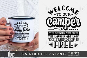 Welcome To Our Camper SVG DXF PNG