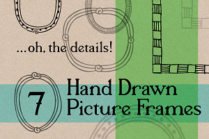 7 Hand Drawn Vector & Bitmap Frames