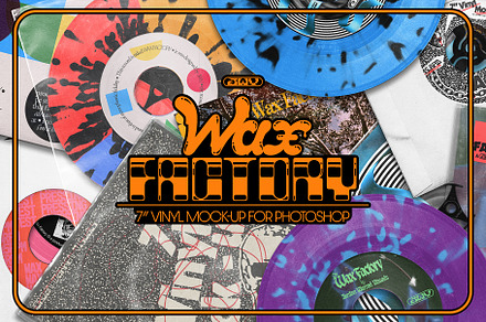 WAX FACTORY - 7" Vinyl Mock-up