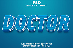 Doctor 3d Editable Psd Text Effect