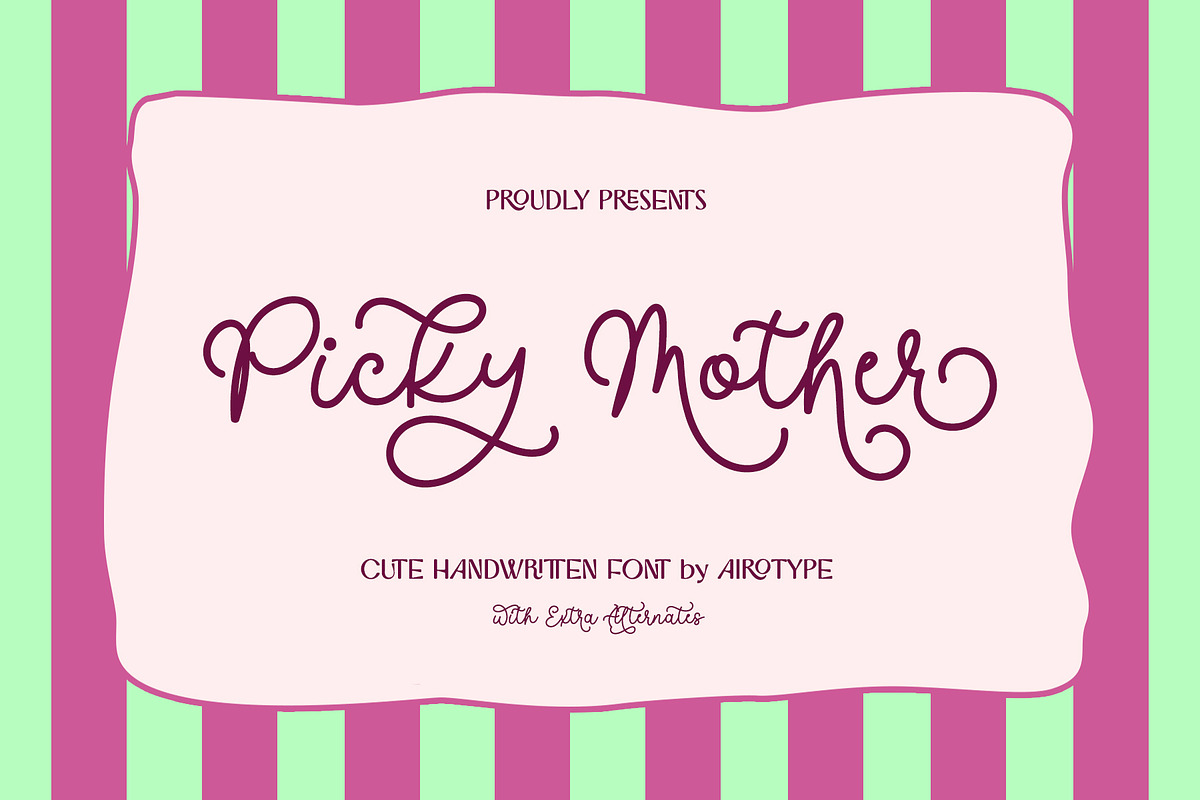 Picky Mother - Cute Monoline Font, a Script Font by Airotype (Photo 1 of 12)