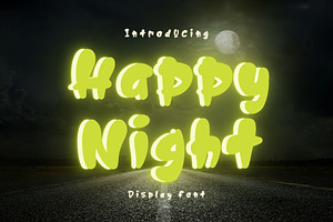 Happy Night Is A Cool Display Font