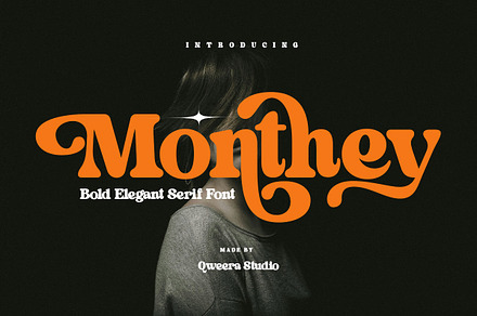 Monthey - Bold Elegant Display, a Serif Font by Qweera Studio