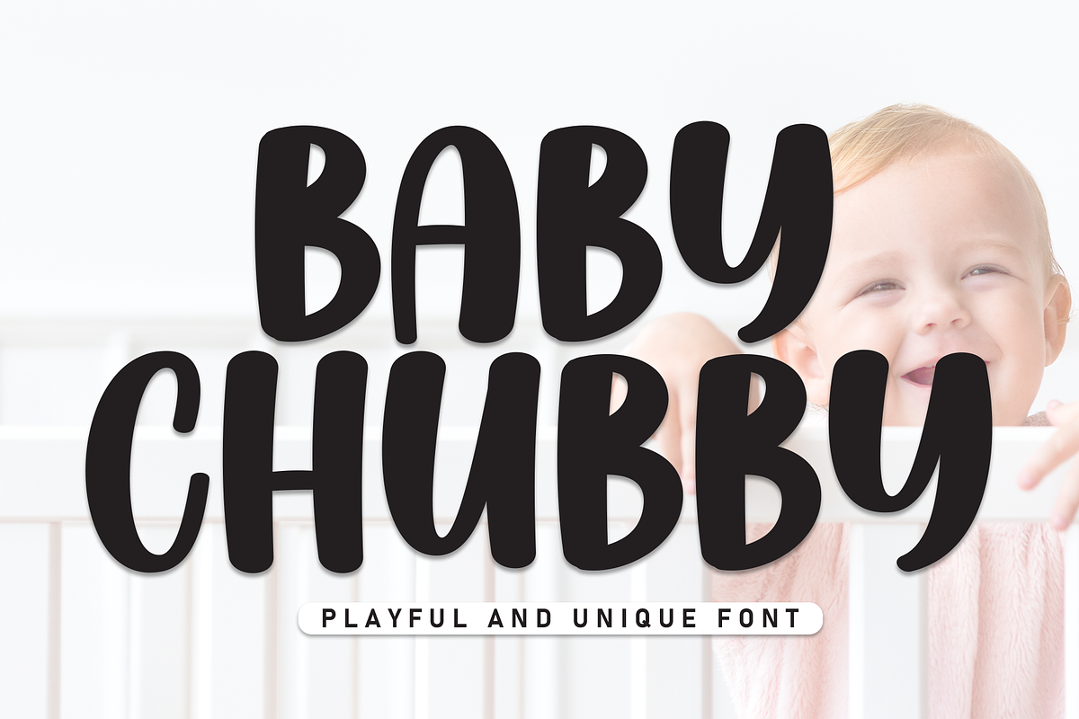 Baby Chubby | Script Font, a Script Font by Scratchones (Photo 1 of 8)