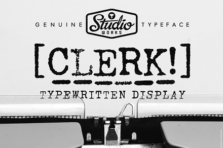 Clerk | Typewritten Display Type!
