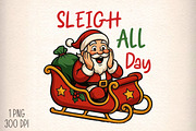 Funny Santa Claus Sleigh All Day PNG, an Illustration by Daily.Designs (Thumbnail 1 of 5)