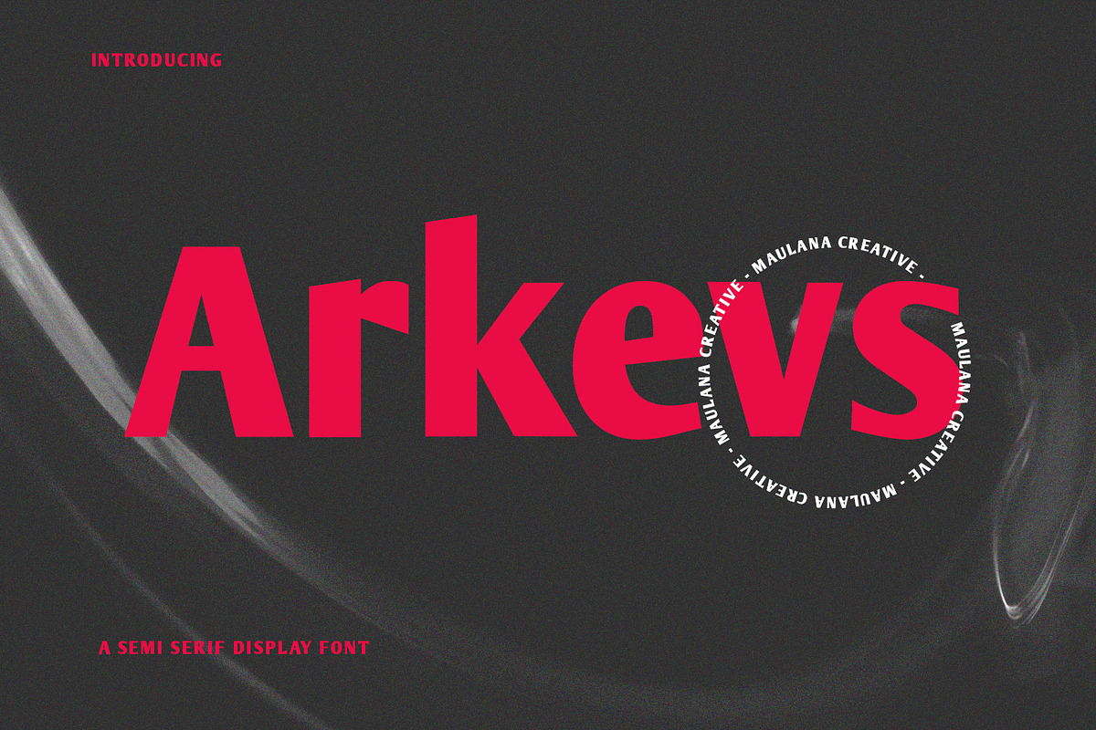 Arkevs Semi Serif Display Font, a Serif Font by Maulana Creative (Photo 1 of 7)