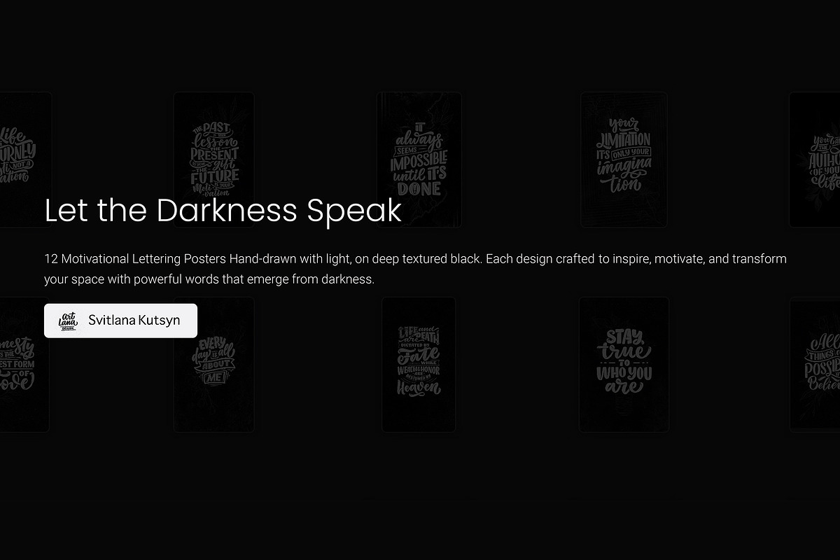 Let the Darkness Speak - 12 Posters, an Object Illustration by Artlana (Photo 2 of 12)