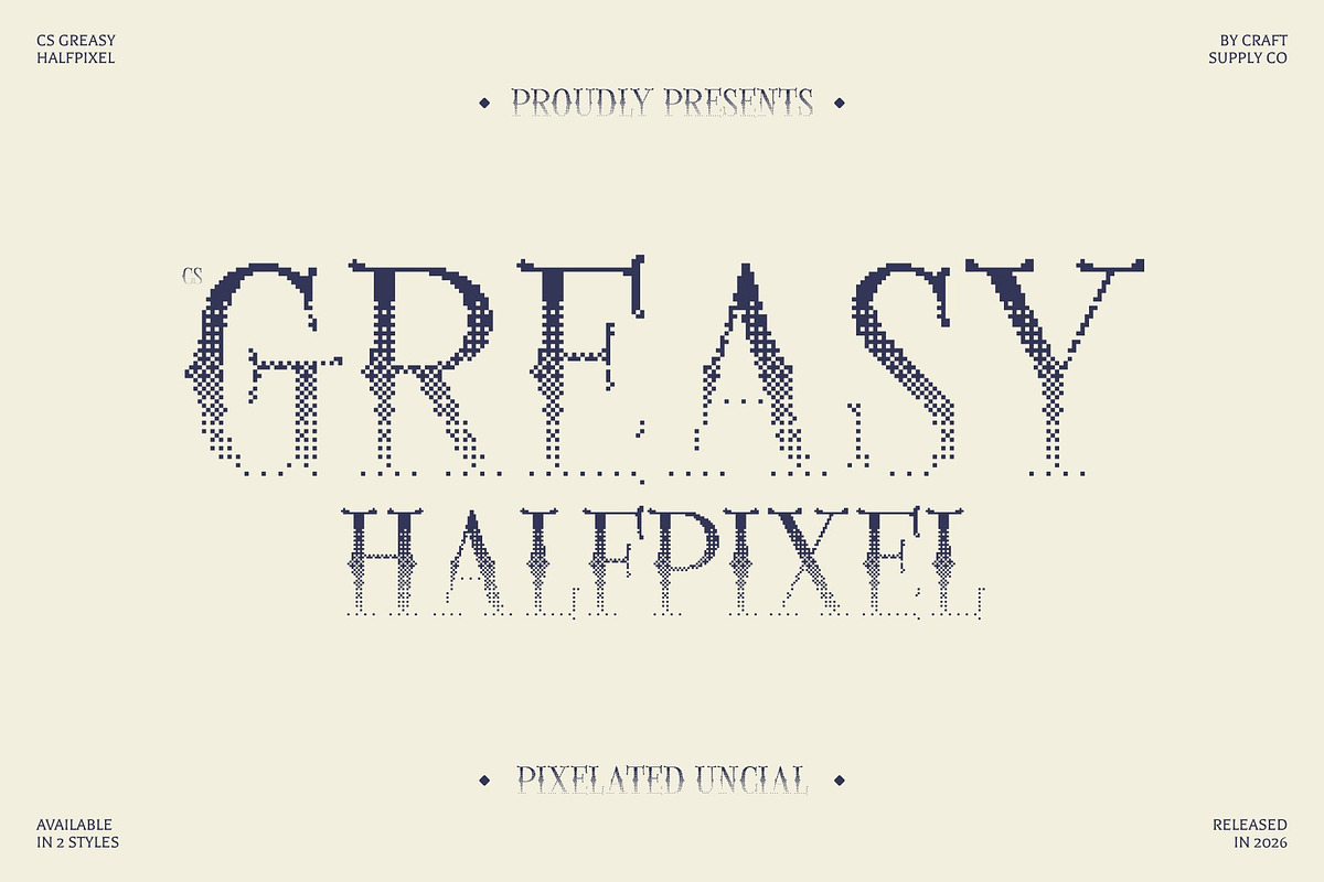 CS Greasy Halfpixel, a Serif Font by Craft Supply Co. (Photo 1 of 8)