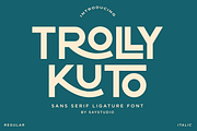 Trolly Kuto - Ligature Sans Font, a Sans Serif Font by Say Studio (Thumbnail 1 of 13)
