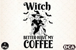 Halloween Witch Better Have My Coffe, an Illustration by DreamCafeArt
