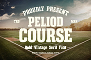 Peliod Course Bold Vintage Display, a Serif Font by Maulana Creative (Thumbnail 1 of 7)