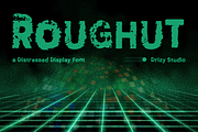 Roughut - A Distressed Display Font, a Sans Serif Font by Drizy (Thumbnail 1 of 10)