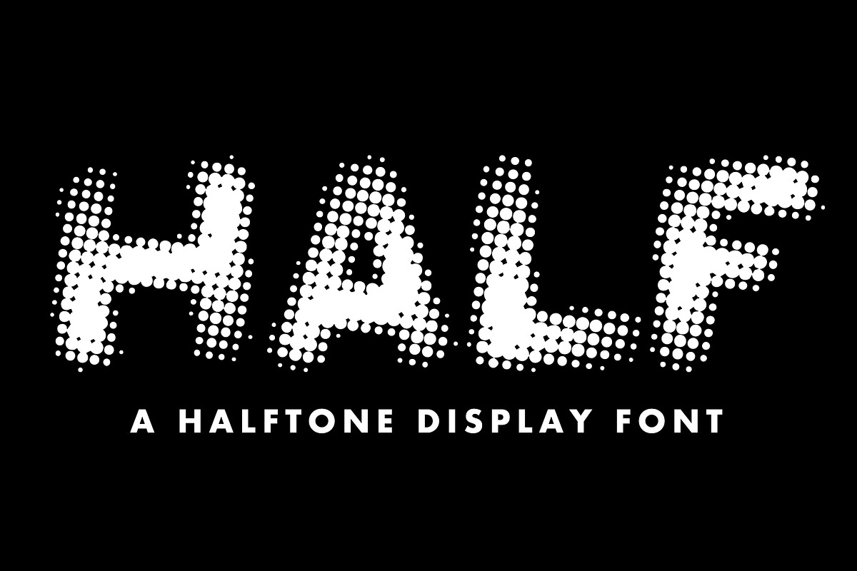 Half - A Halftone Display Font, a Sans Serif Font by Loudoun Design Co. (Photo 1 of 5)
