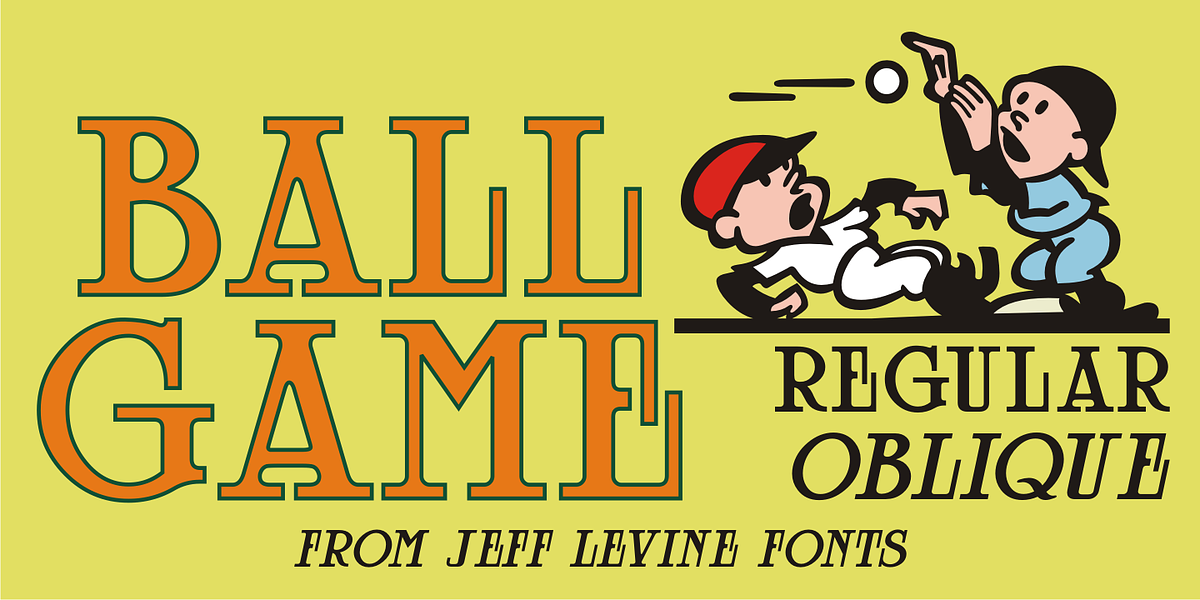 Ball Game JNL, a Serif Font by Jeff Levine Fonts