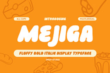 Mejiga - Fluffy Bold Font