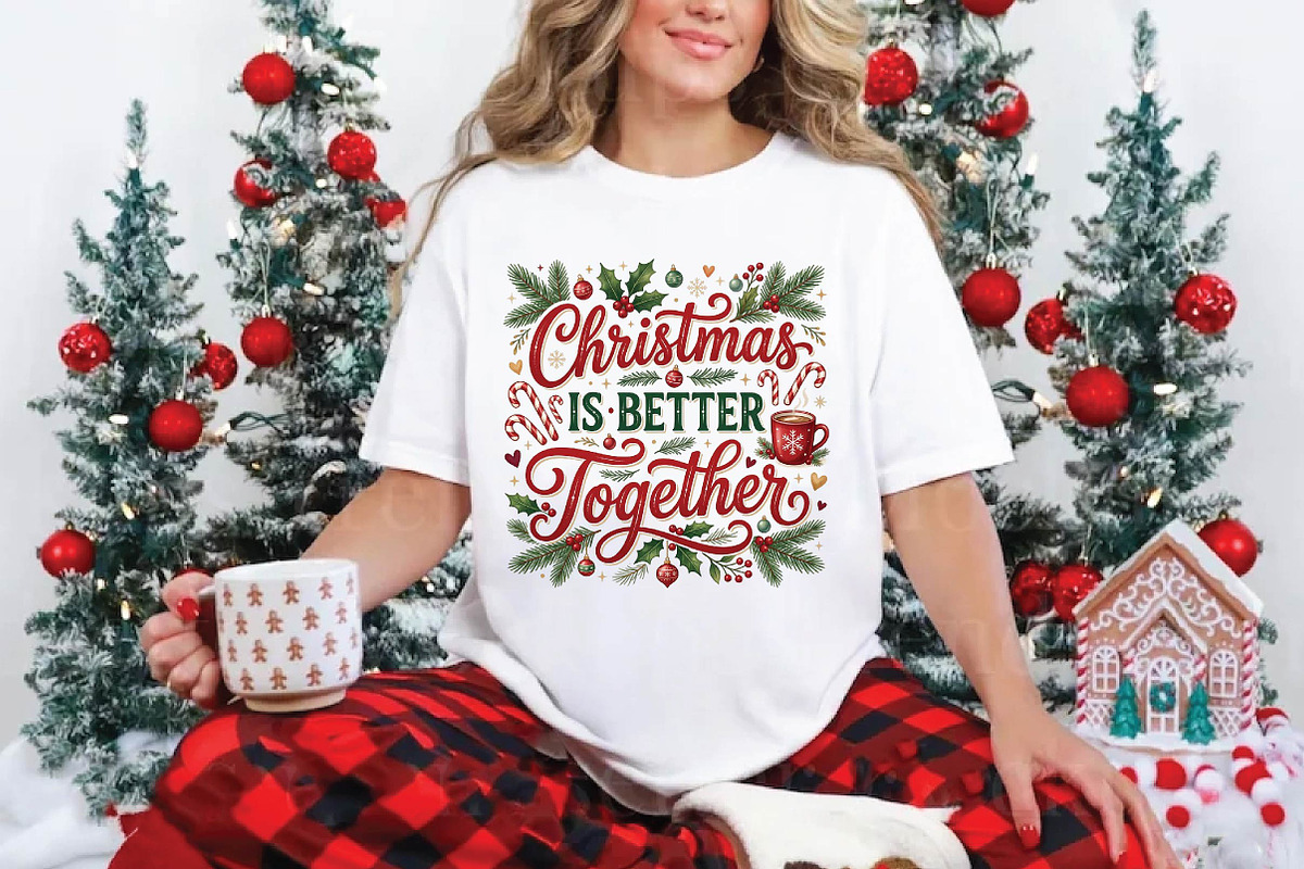 Christmas Is Better Together PNG, a Seasonal Illustration by DreamPrint404 (Photo 4 of 6)