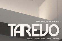 Tarevo - Modern Geometric Typeface