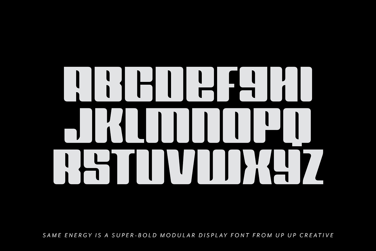 Same Energy, A Modular Sans Serif, a Sans Serif Font by Up Up Creative (Photo 12 of 15)