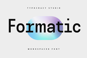 Formatic - Monospaced Font