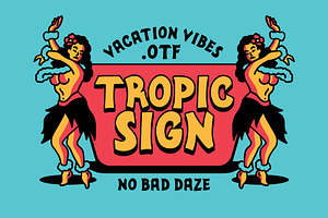 Tropic Sign Font