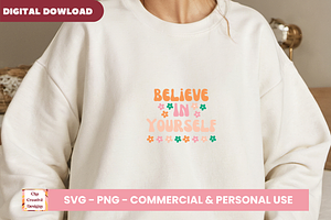 Believe In Yourself SVG Cut Files