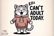 Funny Lazy Cat Sarcastic Sassy Adult, an Illustration by Daily.Designs (Thumbnail 1 of 5)