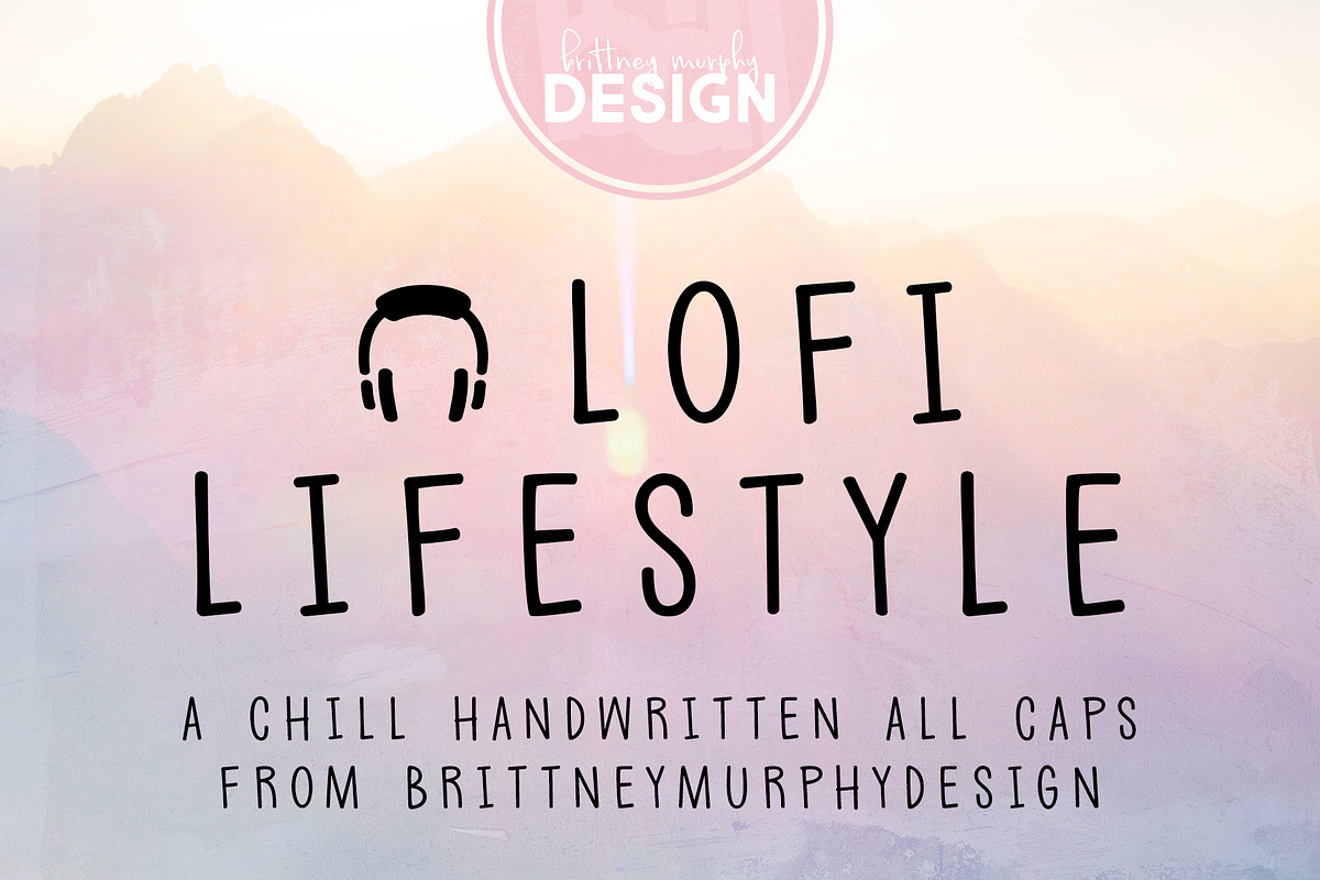 LoFi Lifestyle, a Handwritten Font by Brittney Murphy Design (Photo 1 of 2)