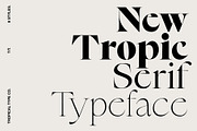 New Tropic - 8 Style Font Family, a Serif Font by Tropical Type (Thumbnail 1 of 15)