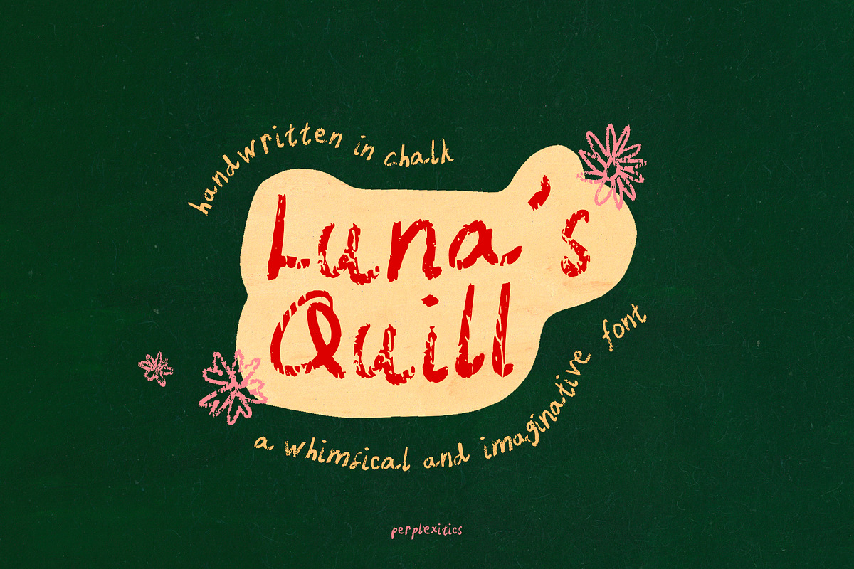 Handwritten Chalk Font Luna's Quill, a Handwritten Font by Perplexitics (Photo 1 of 10)