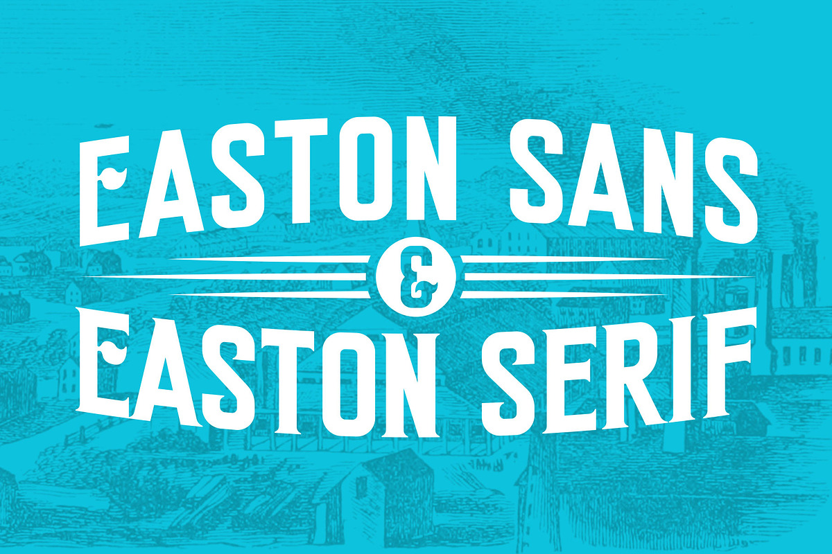 Easton Sans & Serif