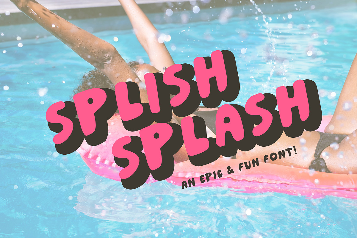 Splish Splash! | Playful Sans Serif, a Sans Serif Font by Midnight Grim (Photo 1 of 5)