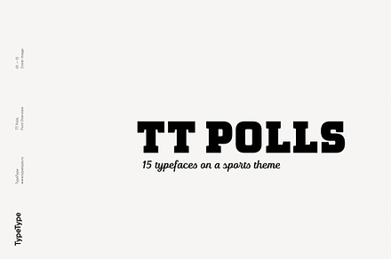 TT Polls, a Slab Serif Font by TypeType